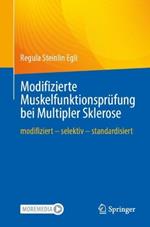 Modifizierte Muskelfunktionsprüfung bei Multipler Sklerose: modifiziert – selektiv – standardisiert
