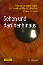 Sehen und darüber hinaus