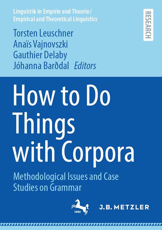 How to Do Things with Corpora