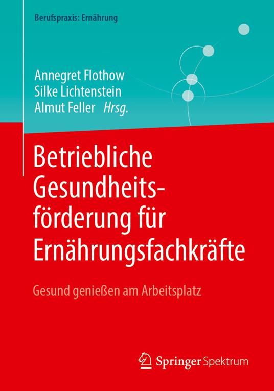 Betriebliche Gesundheitsförderung für Ernährungsfachkräfte