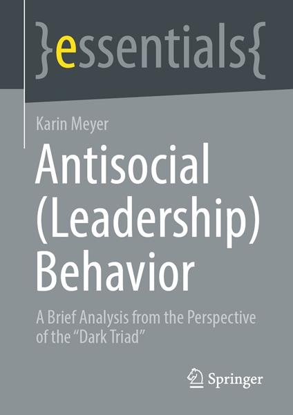 Antisocial (Leadership) Behavior