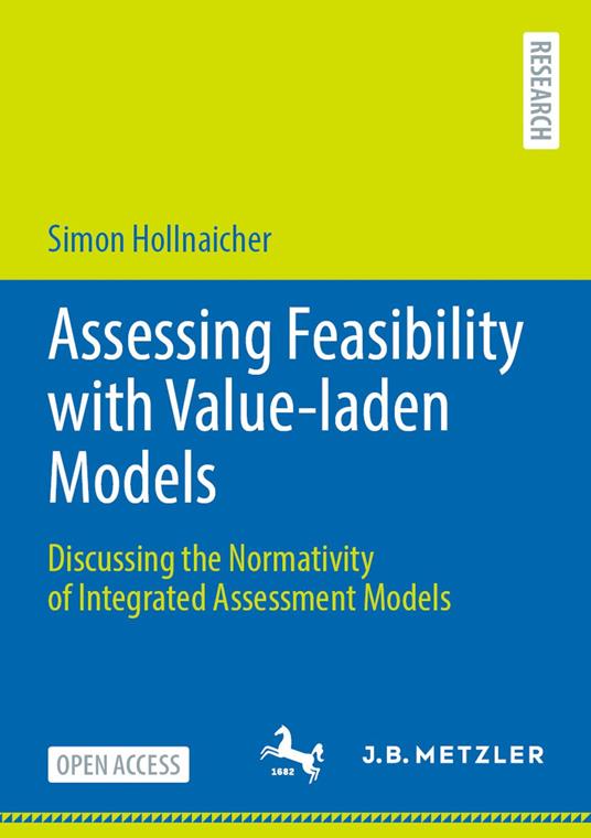 Assessing Feasibility with Value-laden Models
