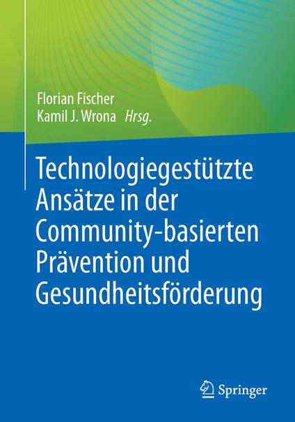Technologiegestützte Ansätze in der Community-basierten Prävention und Gesundheitsförderung