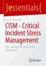 CISM - Critical Incident Stress Management: Wie umgehen mit belastenden Situationen?