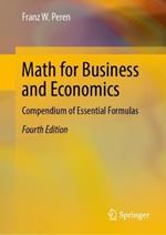 Math for Business and Economics: Compendium of Essential Formulas
