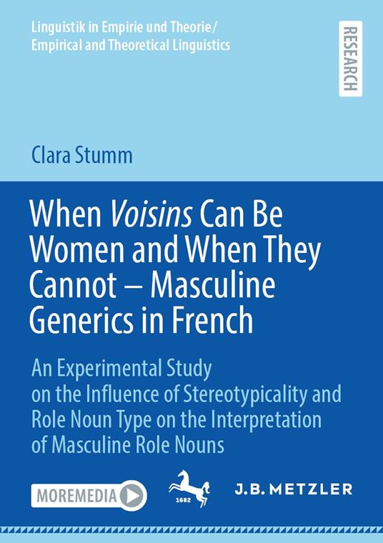 When Voisins Can Be Women and When They Cannot – Masculine Generics in French