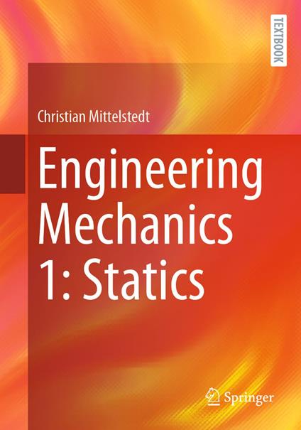 Engineering Mechanics 1: Statics