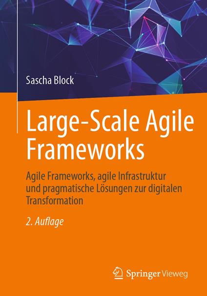 Large-Scale Agile Frameworks