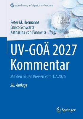 UV-GOÄ 2027 Kommentar: Mit den neuen Preisen vom 1.7.2026 - cover