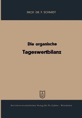 Die organische Tageswertbilanz - Fritz Schmidt - cover