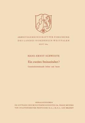 Ein zweites Steinzeitalter?: Gesteinshüttenkunde früher und heute - Hans-Ernst Schwiete - cover