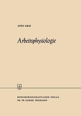 Arbeitsphysiologie - Otto Graf - cover