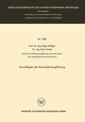 Grundlagen der Raumfahrzeugführung - Edgar Rößger - cover