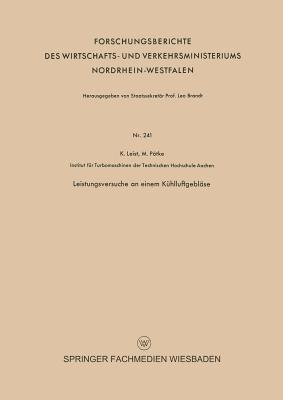 Leistungsversuche an einem Kühlluftgebläse - Karl Leist - cover