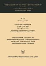 Untersuchung der Verformung der Wasseroberfläche durch die Verdrängungsströmung bei der Fahrt eines Schiffes auf seitlich beschränktem, flachem Fahrwasser