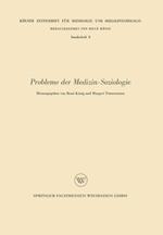 Probleme der Medizin-Soziologie
