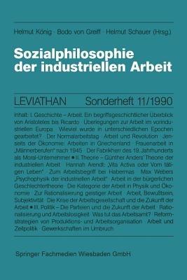 Sozialphilosophie der industriellen Arbeit - Helmut König,Bodo von Greiff,Helmut Schauer - cover