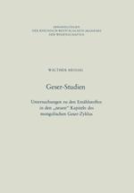 Geser-Studien: Untersuchungen zu den Erzählstoffen in den „neuen“ Kapiteln des mongolischen Geser-Zyklus