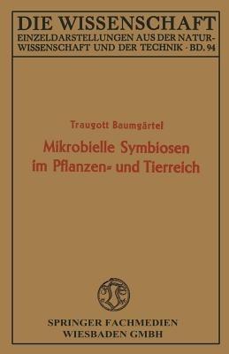 Mikrobielle Symbiosen im Pflanzen- und Tierreich - Traugott Baumgärtel - cover