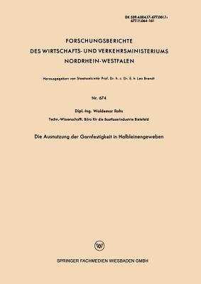 Die Ausnutzung der Garnfestigkeit in Halbleinengeweben - Waldemar Rohs - cover