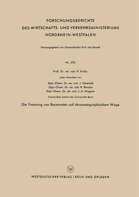Die Trennung von Racematen auf chromatographischem Wege - Heinz Krebs - cover