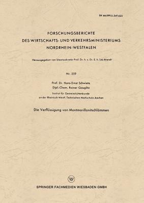 Die Verflüssigung von Montmorillonitschlämmen - Hans-Ernst Schwiete - cover