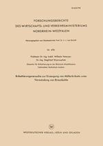 Brikettierungsversuche zur Erzeugung von Möllerbriketts unter Verwendung von Braunkohle