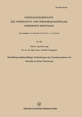 Darstellung reaktionsfähiger Verbindungen des Camphansystems und Versuche zu deren Fluorierung - Maria Lipp - cover