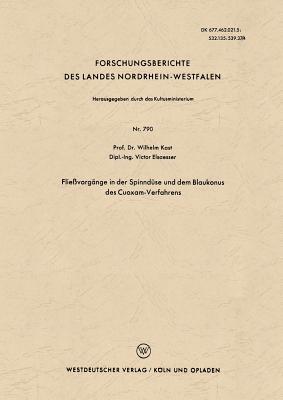 Fließvorgänge in der Spinndüse und dem Blaukonus des Cuoxam-Verfahrens - Wilhelm Kast - cover