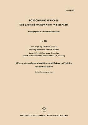 Klärung des widerstandserhöhenden Effektes bei Talfahrt von Binnenschiffen - Wilhelm Sturtzel - cover