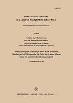 Untersuchung der Einflußlänge eines durch Kreisspant idealisierten Schiffskörpers bei der Fahrt durch einen offenen Kanal mit konzentrischem Kreisquerschnitt