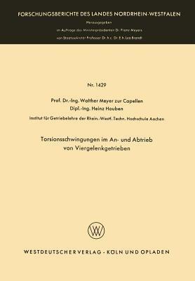 Torsionsschwingungen im An- und Abtrieb von Viergelenkgetrieben - Walther Meyer zur Capellen - cover