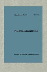 Politische Betrachtungen über die alte und die italienische Geschichte: Übersetzt und eingeleitet von Friedrich von Oppeln-Bronikowski