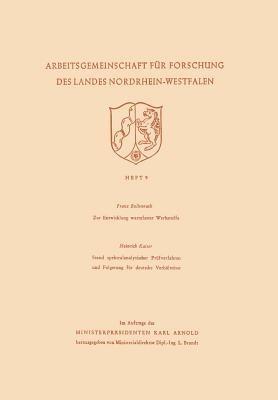 Zur Entwicklung warmfester Werkstoffe. Stand spektralanalytischer Prüfverfahren und Folgerung für deutsche Verhältnisse - Franz Bollenrath - cover