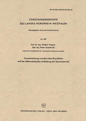 Zusammenhang zwischen dem Raumklima und der elektrostatischen Aufladung des Spinnmaterials - Walther Wegener - cover