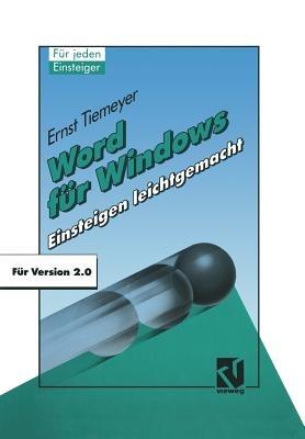 Word für Windows 2.0: Einsteigen leichtgemacht - Ernst Tiemeyer - cover