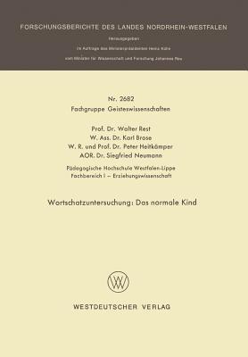 Wortschatzuntersuchung: Das normale Kind - Walter Rest,Karl Brose,Peter Heitkämper - cover