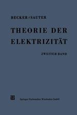 Theorie der Elektrizität: Zweiter Band: Einführung in die Quantentheorie der Atome und der Strahlung