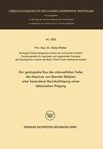 Der geologische Bau des südwestlichen Teiles des Massives von Stavelot (Belgien) unter besonderer Berücksichtigung seiner tektonischen Prägung