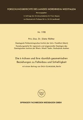 Die d-Achsen und ihre räumlich-geometrischen Beziehungen zu Faltenbau und Schiefrigkeit - Dieter Richter - cover