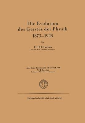 Die Evolution des Geistes der Physik 1873–1923 - Orest D. Chvol'son - cover