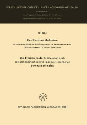 Die Typisierung der Gemeinden nach sozialökonomischen und finanzwirtschaftlichen Strukturmerkmalen - Jürgen Blankenburg - cover