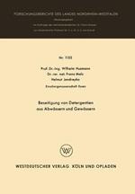 Beseitigung von Detergentien aus Abwässern und Gewässern