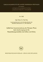 Einfluß der Zusammensetzung der flüssigen Phase beim Löschvorgang auf die Plastizitätseigenschaften des Kalkes nach Emley