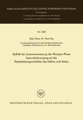 Einfluß der Zusammensetzung der flüssigen Phase beim Löschvorgang auf die Plastizitätseigenschaften des Kalkes nach Emley - Paul Ney - cover