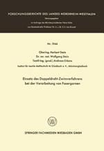 Einsatz des Doppeldraht-Zwirnverfahrens bei der Verarbeitung von Fasergarnen