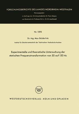 Experimentelle und theoretische Untersuchung der statischen Frequenztransformation von 50 auf 150 Hz - Max Brüderlink - cover