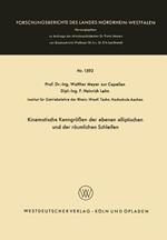 Kinematische Kenngrößen der ebenen elliptischen und der räumlichen Schleifen