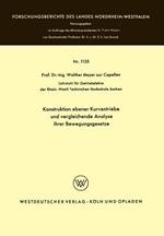 Konstruktion ebener Kurventriebe und vergleichende Analyse ihrer Bewegungsgesetze