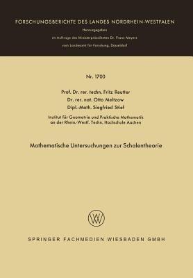 Mathematische Untersuchungen zur Schalentheorie - Fritz Reutter,Otto Meltzow,Siegfried Stief - cover